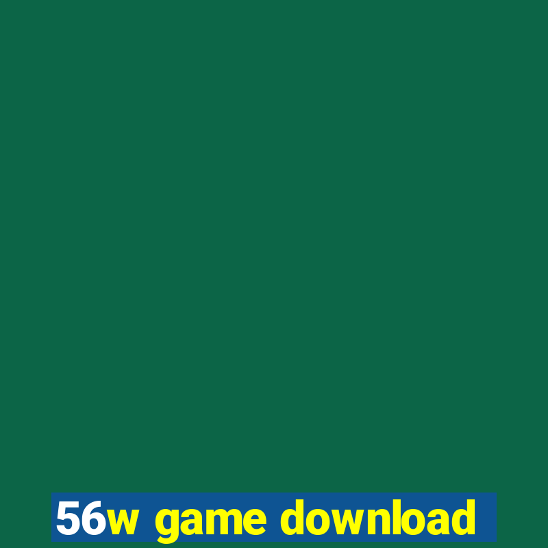 56w game download